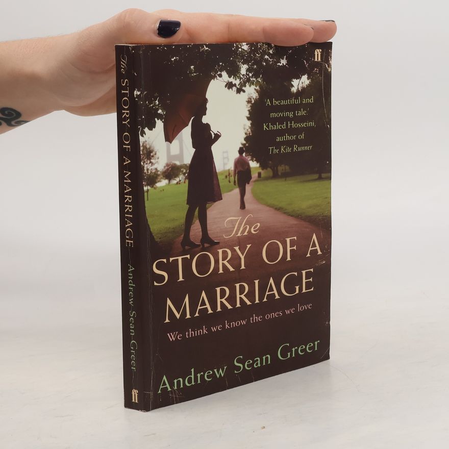 Andrew Sean Greer The Story of a Marriage