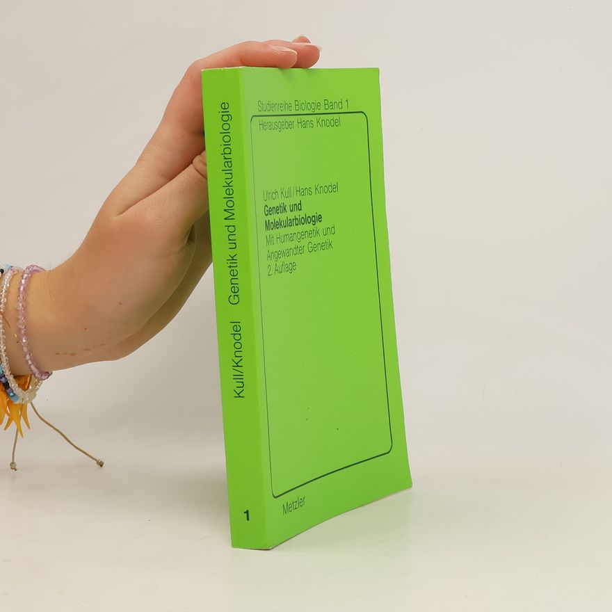 Hans Knodel Studienreihe Biologie - 1: Genetik und Molekularbiologie