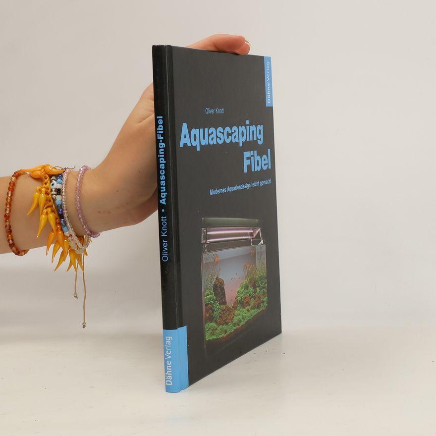 Oliver Knott Aquascaping-Fibel