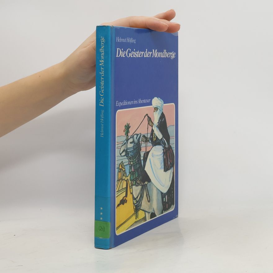 Helmut Höfling Die Geister der Mondberge