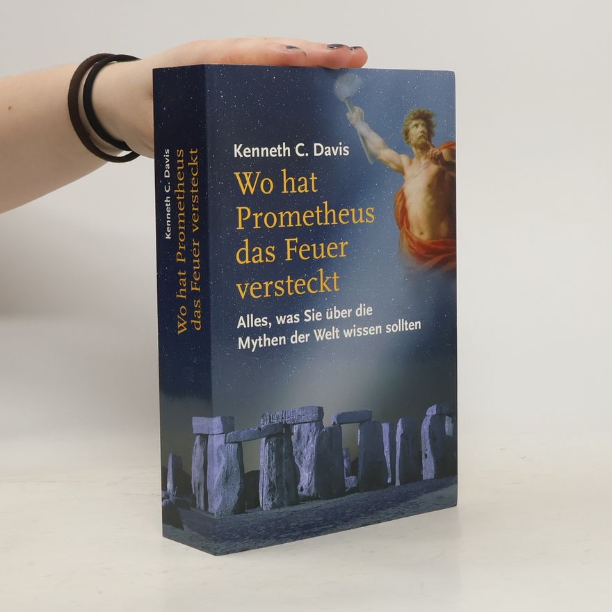 C. Davis Kenneth Wo hat Prometheus das Feuer versteckt