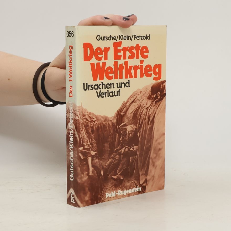 Willibald Gutsche Der Erste Weltkrieg