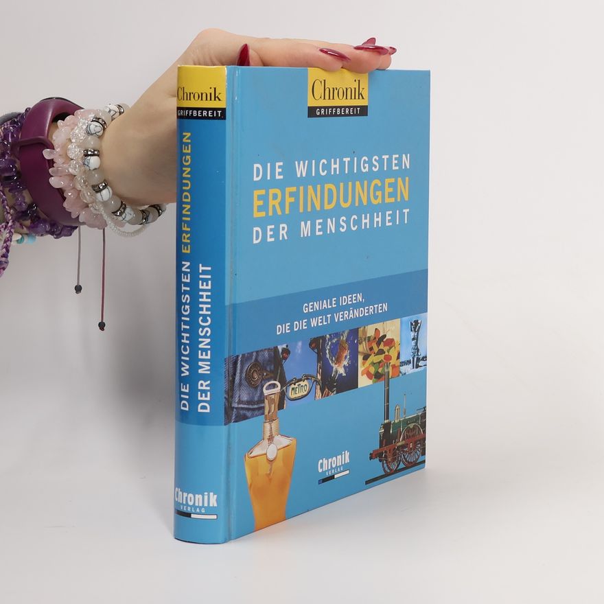 Ute Kleinelümern Die wichtigsten Erfindungen der Menschheit