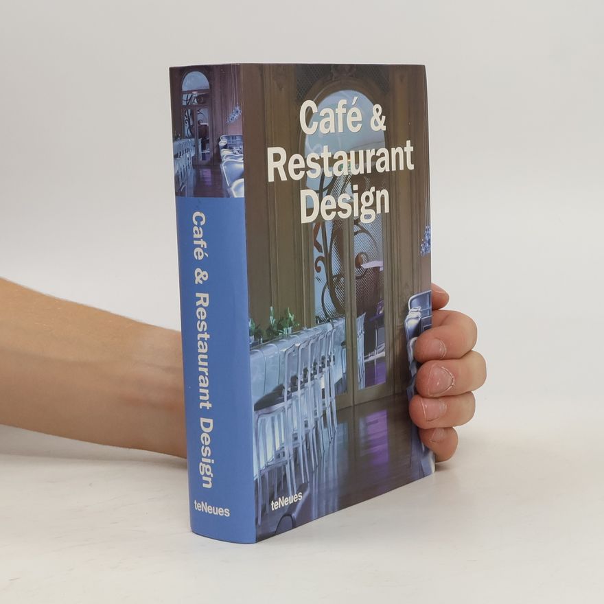 Kolektiv autorů Café & Restaurant Design