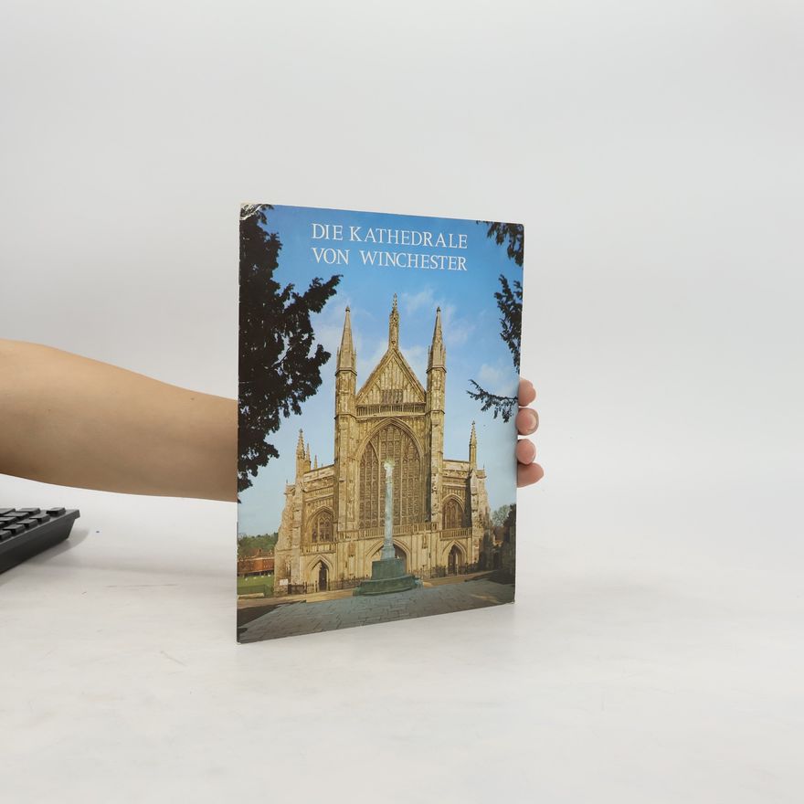 Kolektív autorov Die Kathedrale von Winchester