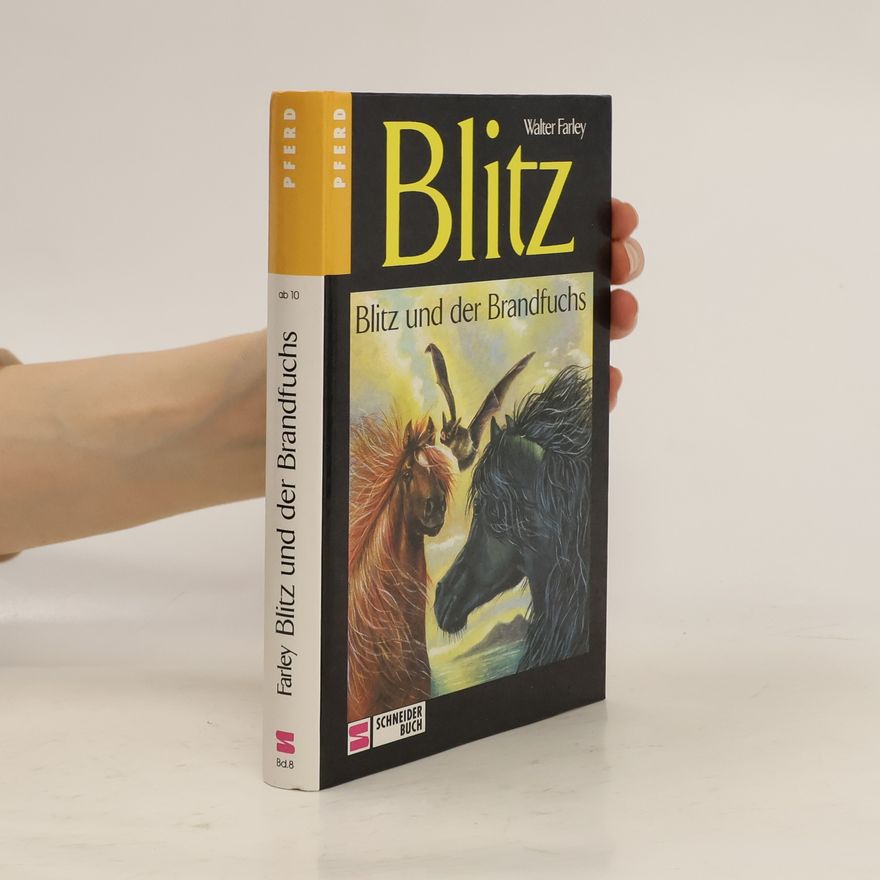 Walter Farley Blitz und der Brandfuchs