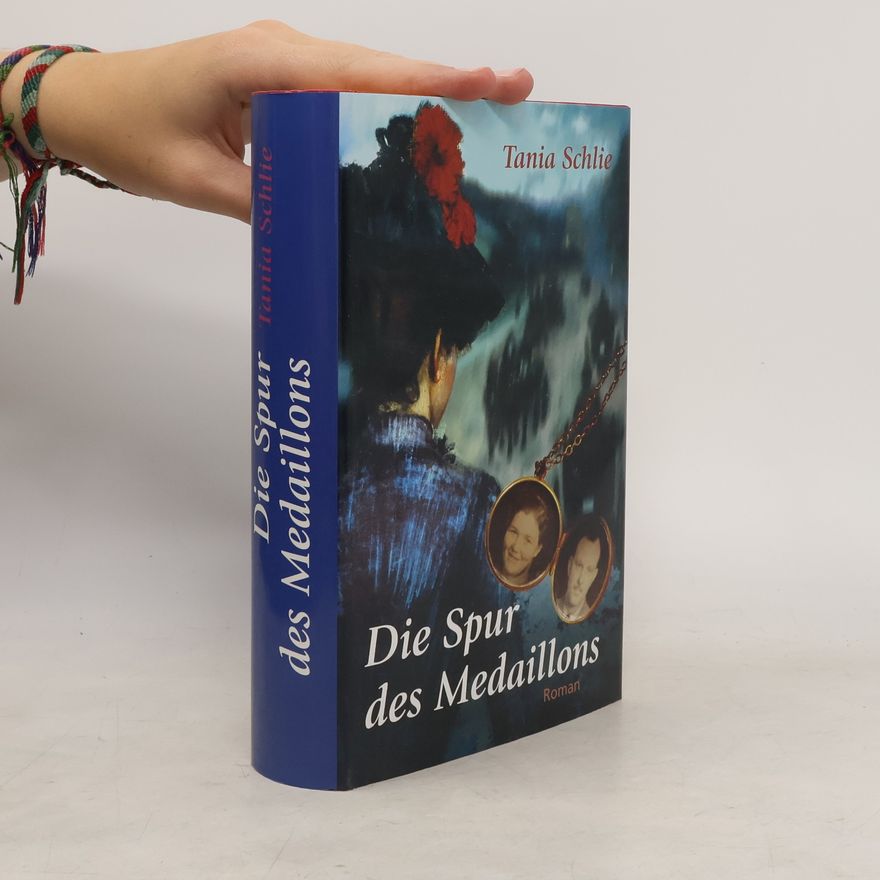 Tania Schlie Die Spur des Medaillons