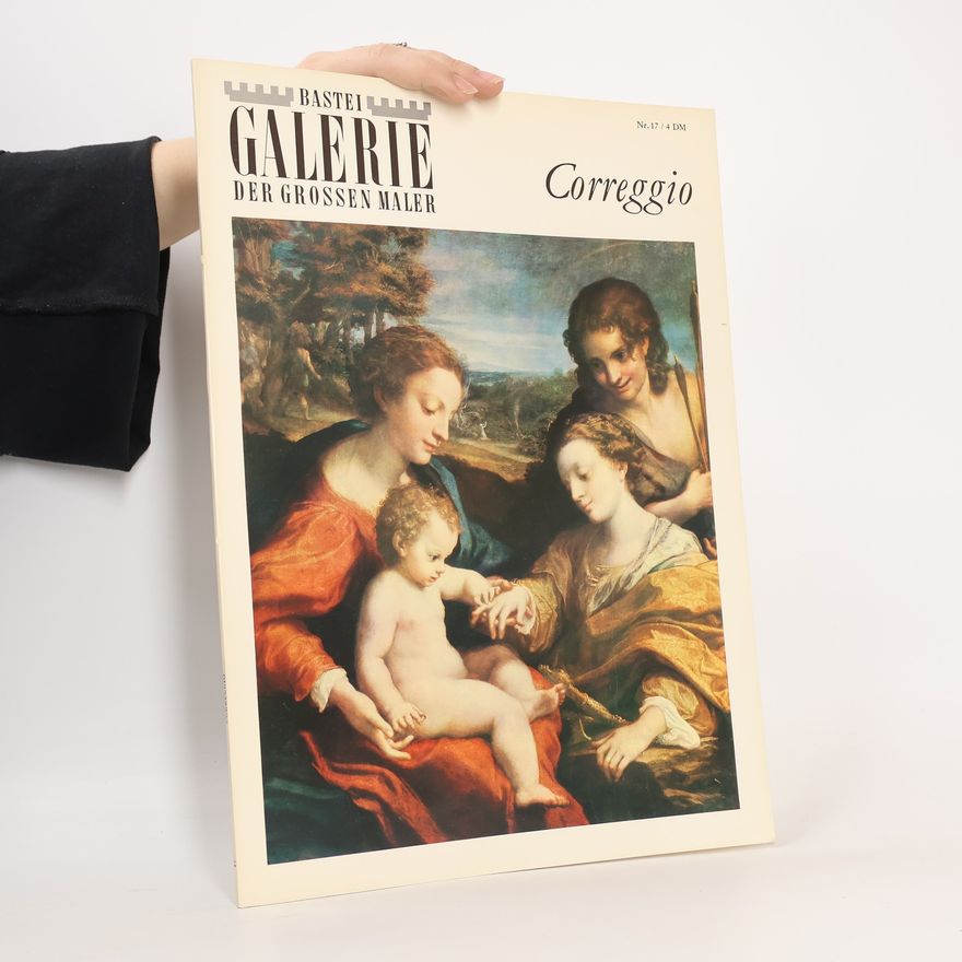Autorenkollektiv Bastei Galerie der Grossen Maler 17. Correggio