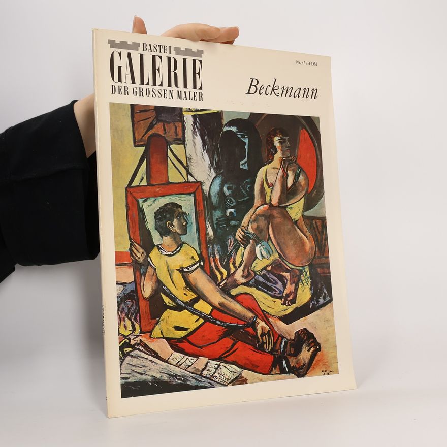 Autorenkollektiv Bastei Galerie der grossen Maler 47. Beckmann