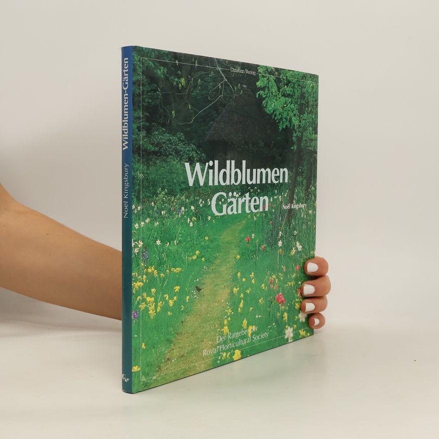 Noel Kingsbury Wildblumen-Gärten