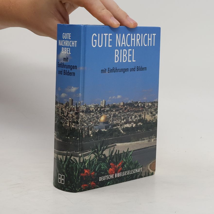 Autorenkollektiv Gute Nachricht Bibel mit Einführungen und Bildern