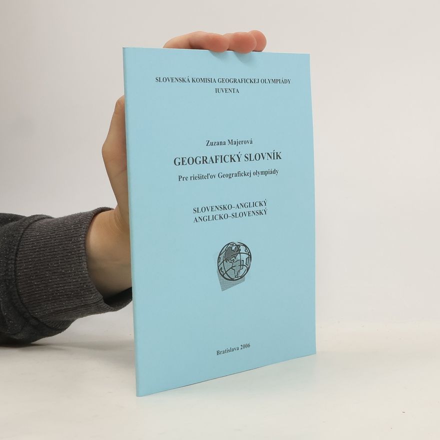 Zuzana Majerová Geografický slovník. Slovensko anglický. Anglicko slovenský