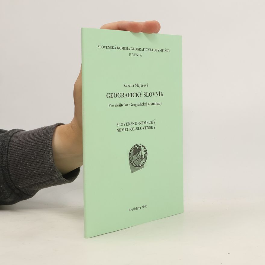 Zuzana Majerová Geografický slovník. Slovensko-nemecký. nemecko-slovenský