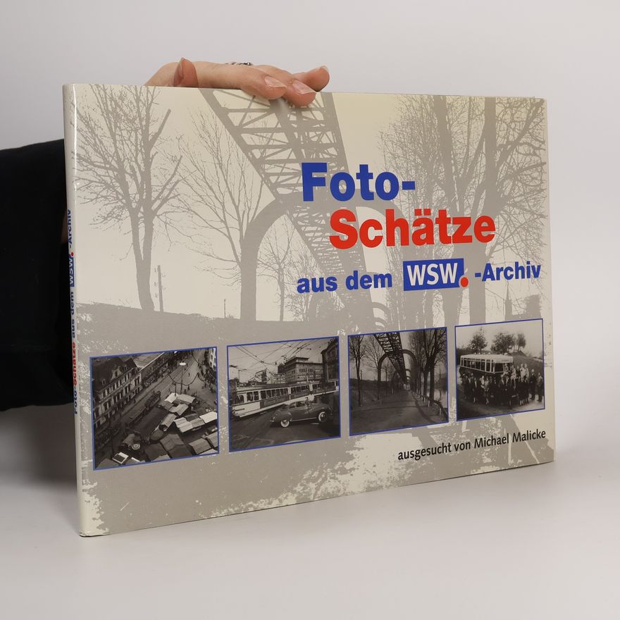 Michael Malicke Foto-Schätze aus dem WSW Archiv