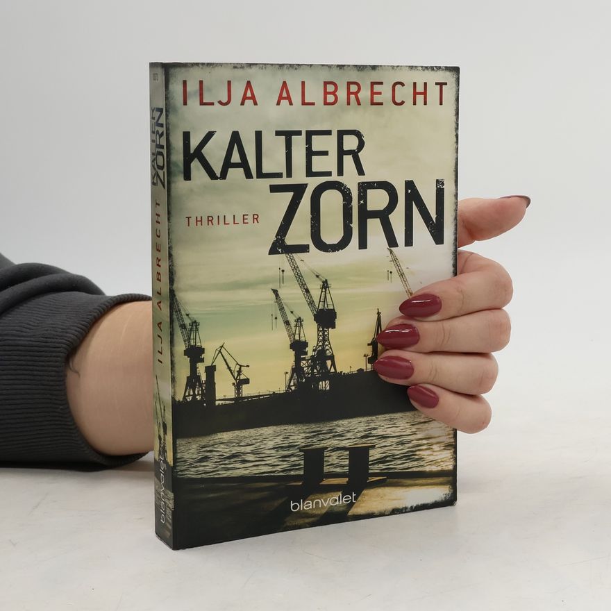Ilja Albrecht Kalter Zorn