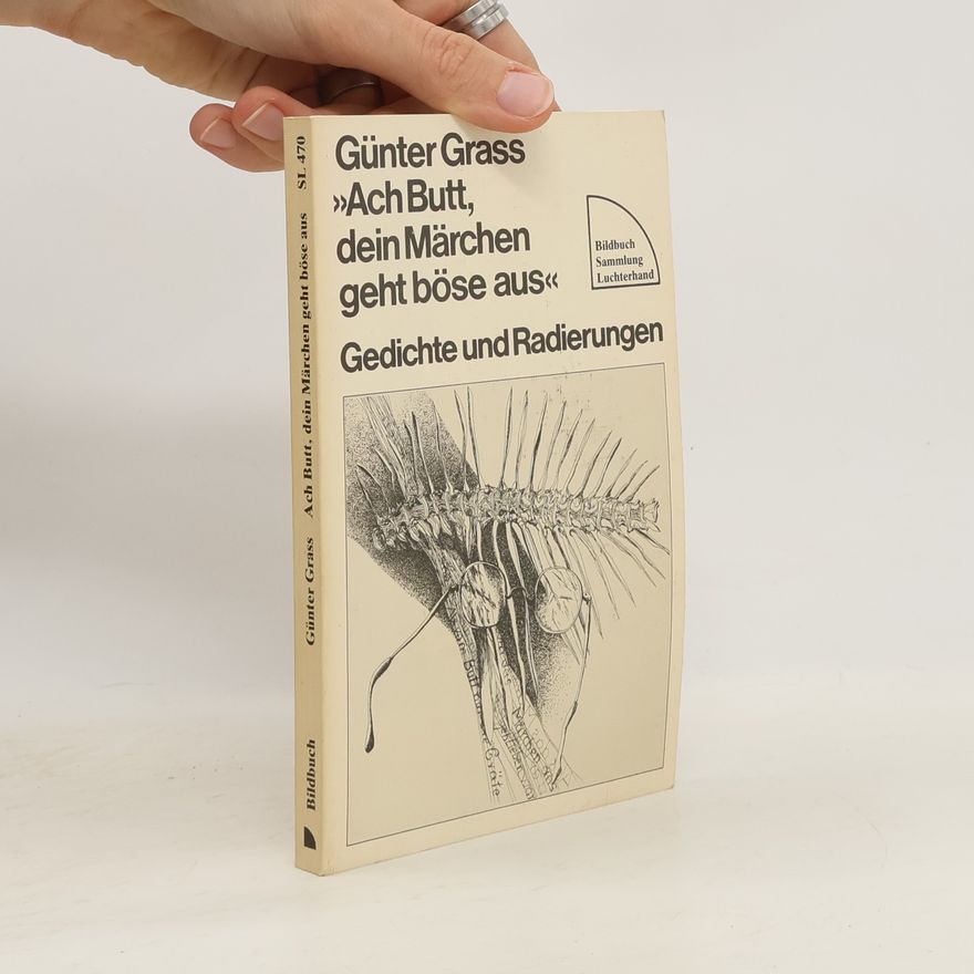 Günter Grass Ach Butt, dein Märchen geht böse aus