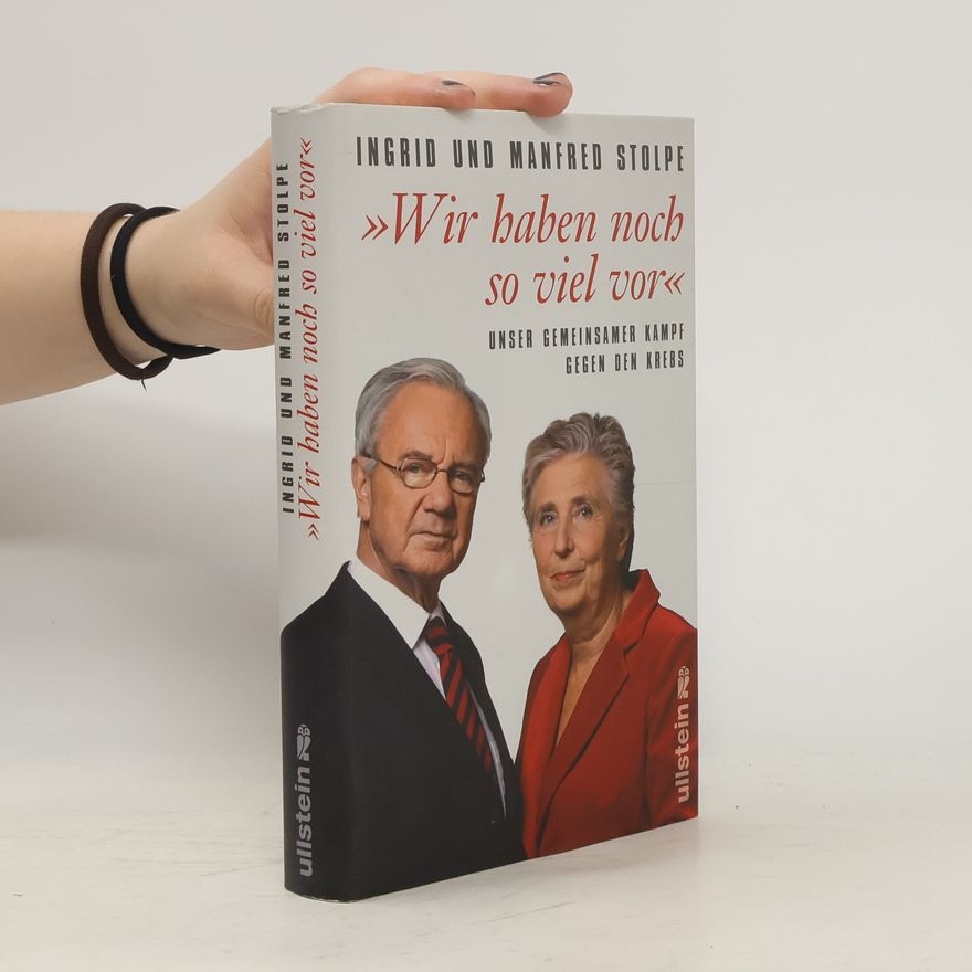 Ingrid Stolpe "Wir haben noch so viel vor"