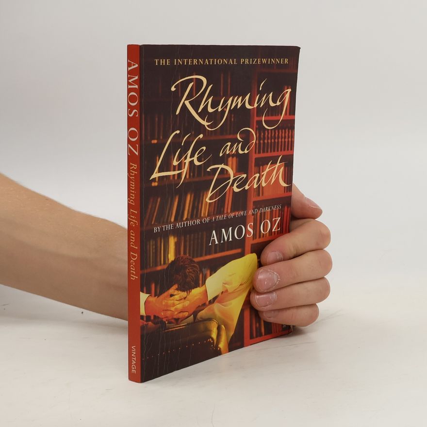 Amos Oz Rhyming Life and Death