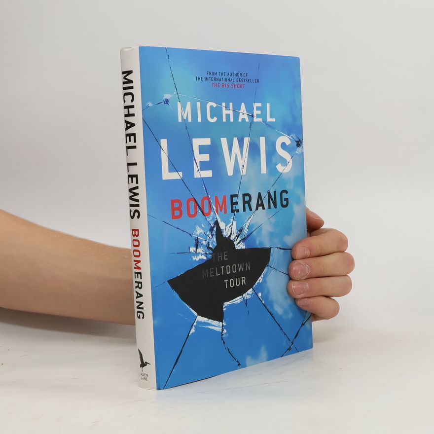 Michael Lewis Boomerang : the meltdown tour