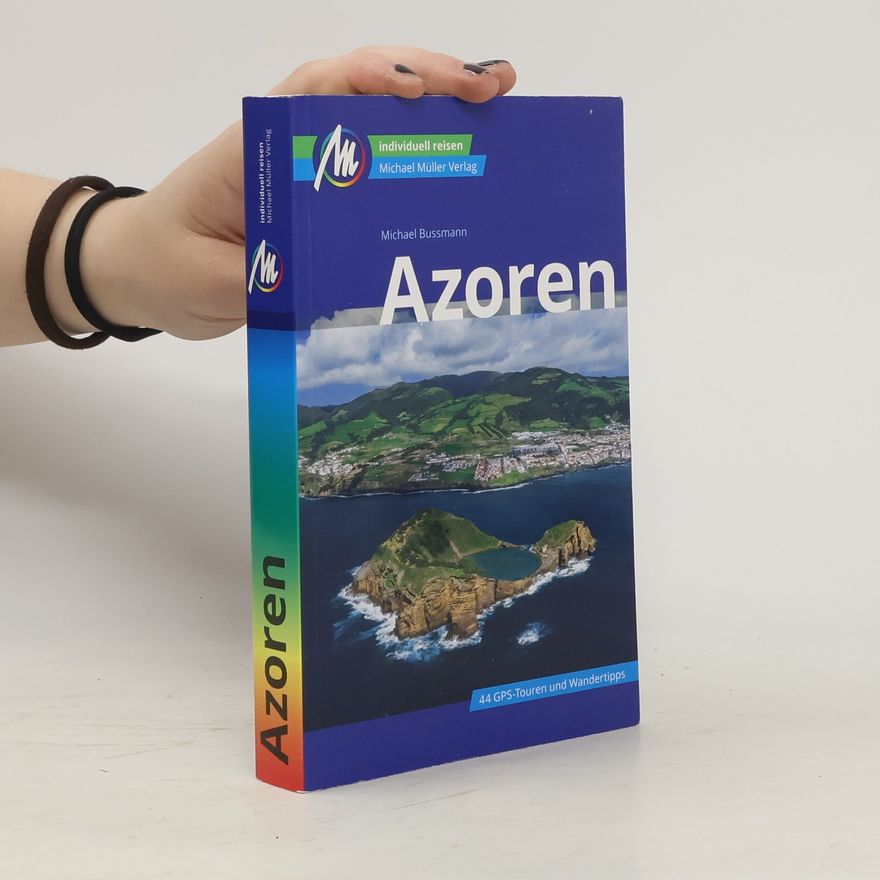 Michael Bussmann Azoren Reiseführer Michael Müller Verlag