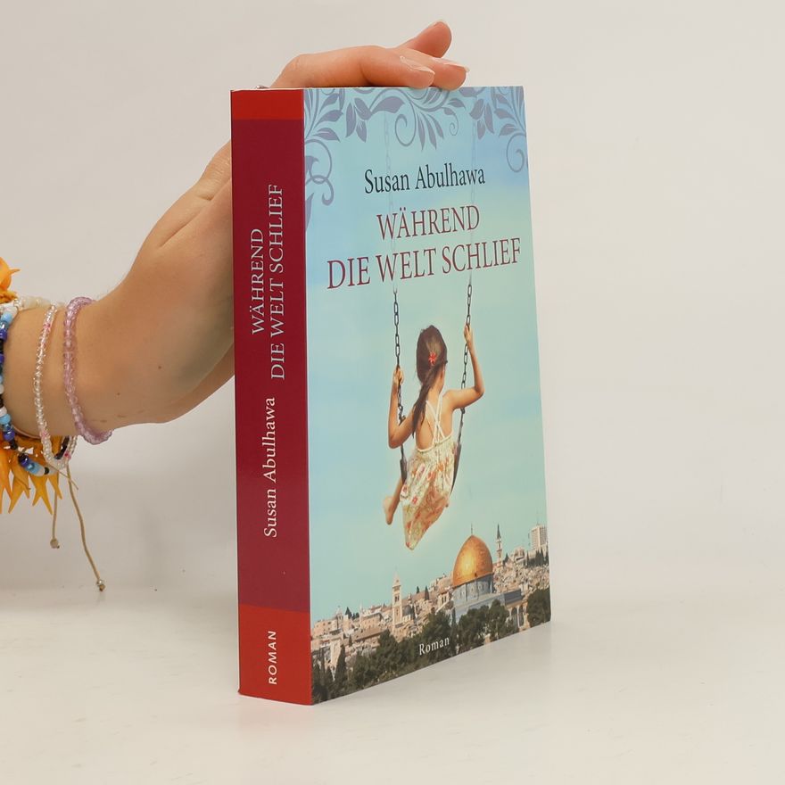 Susan Abulhawa Während die Welt