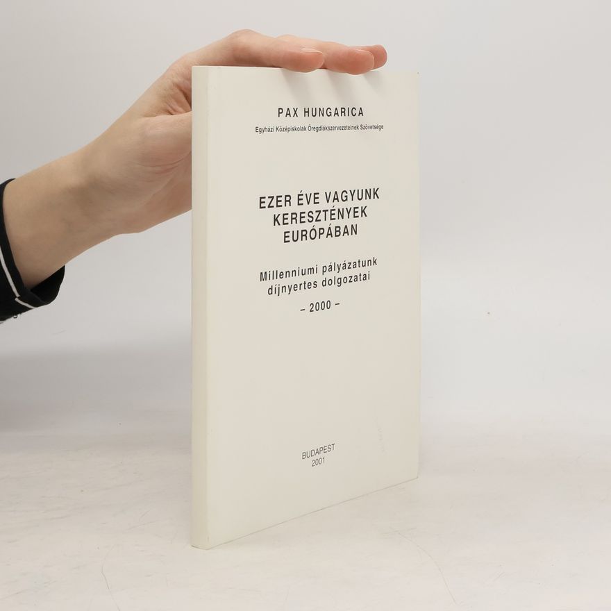 Collectif d'auteurs Ezer éve vagyunk keresztények Európában