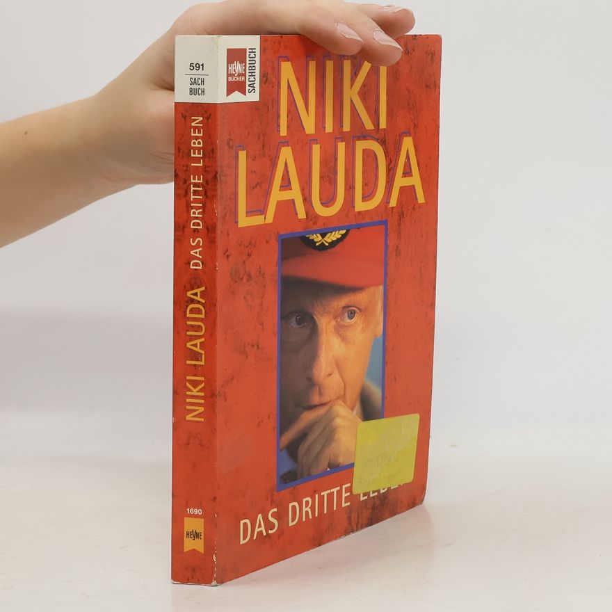 Niki Lauda Das dritte Leben