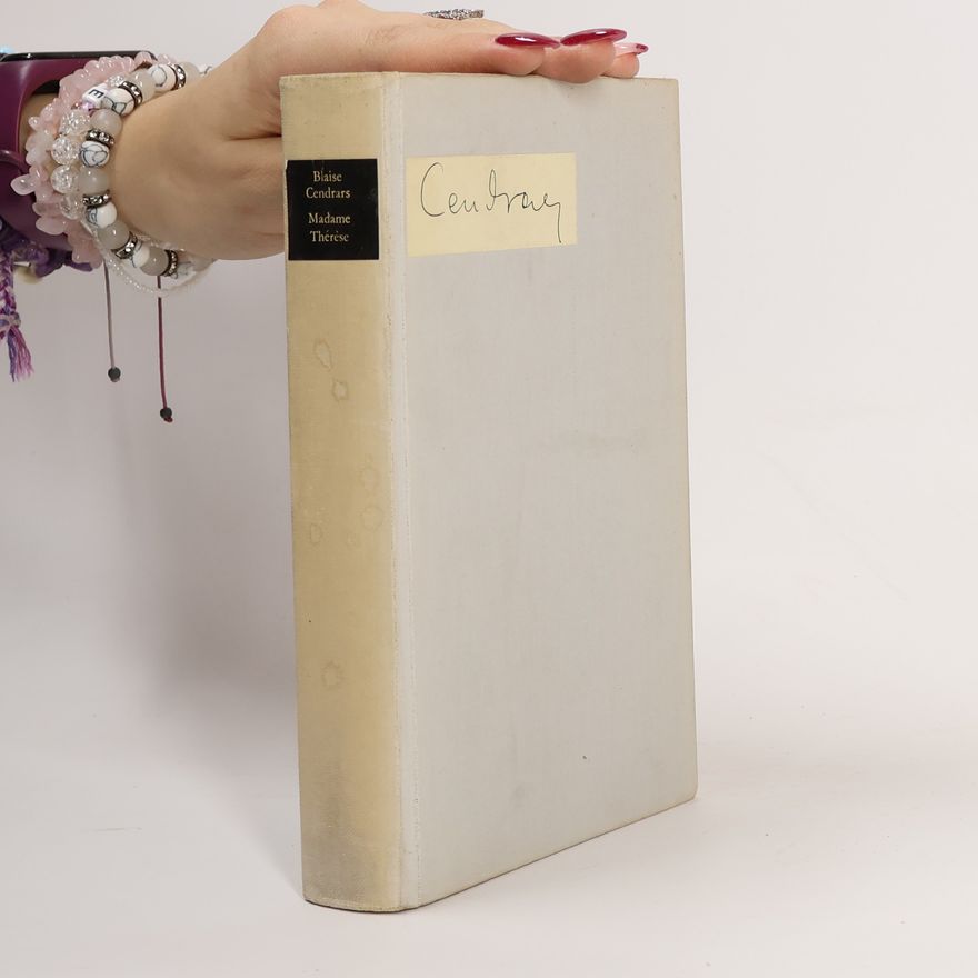 Blaise Cendrars Madame Thérèse