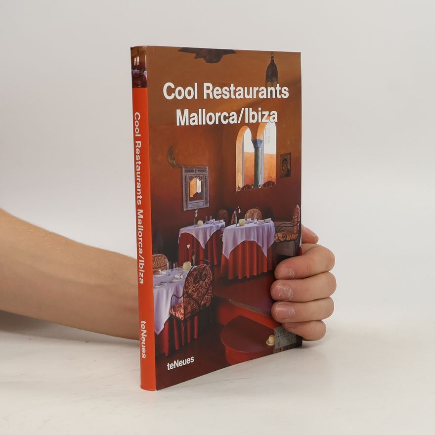 Eva Raventós Cool Restaurants. Mallorca/Ibiza