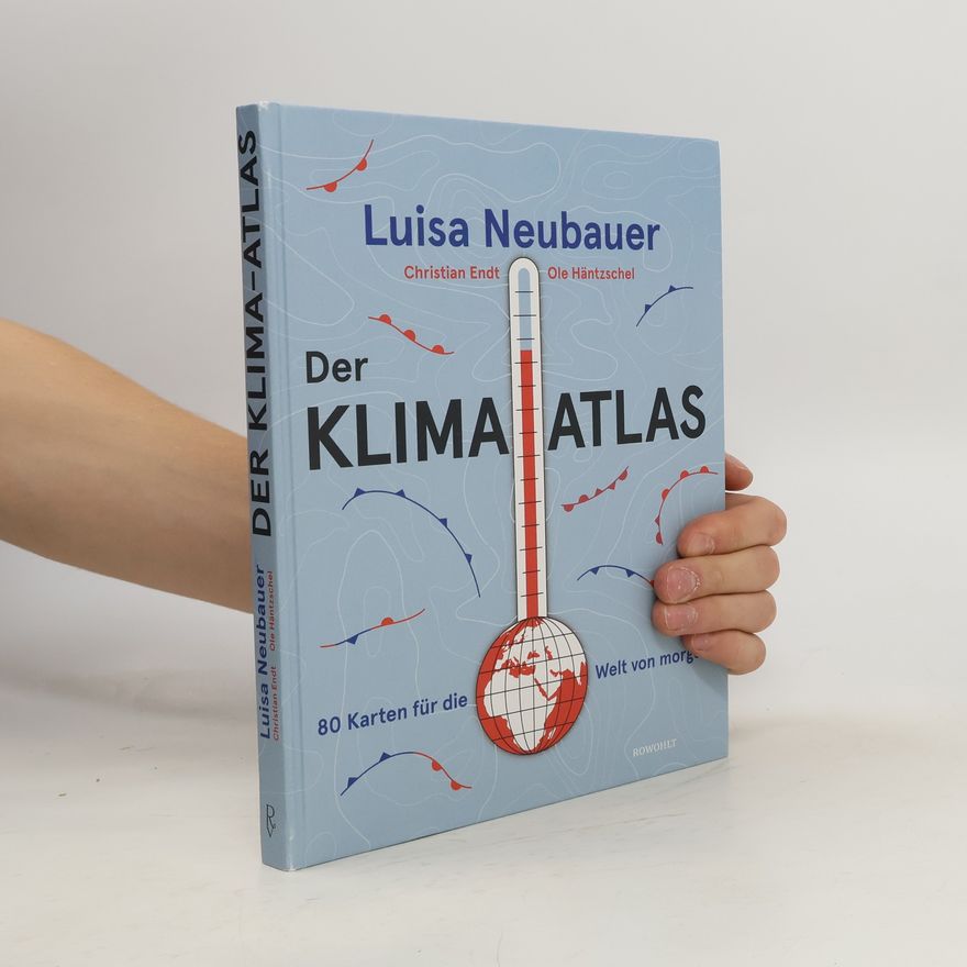 Luisa Neubauer Der Klima-Atlas