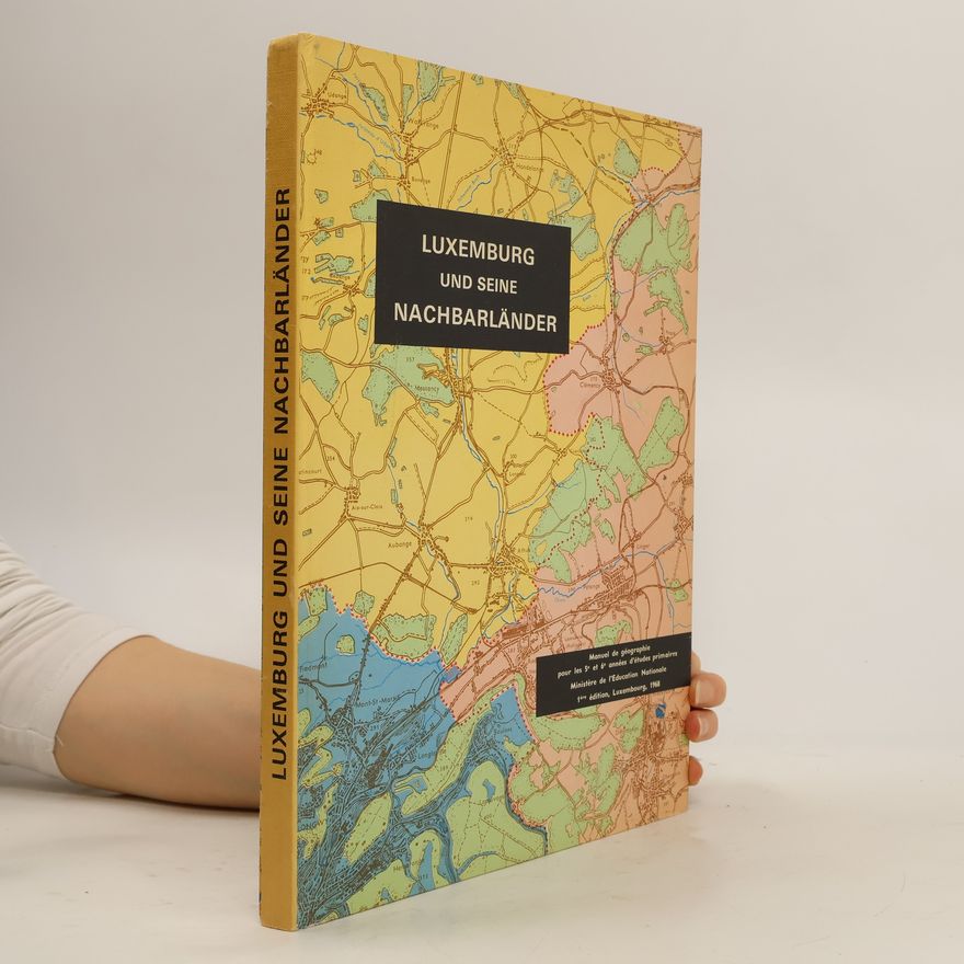 Autorenkollektiv Luxemburg und seine Nachbarländer