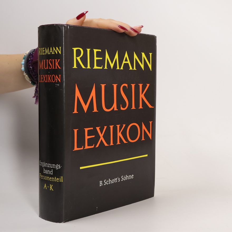 Kolektiv autorů Riemann Musik Lexikon A-K