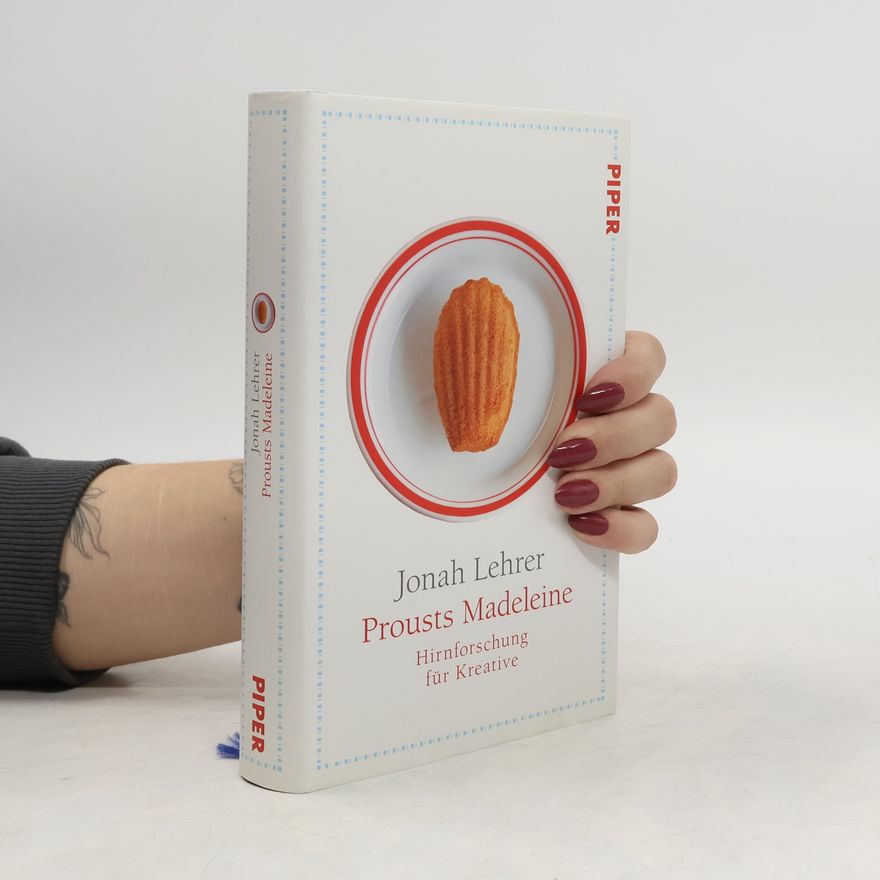 Jonah Lehrer Prousts Madeleine