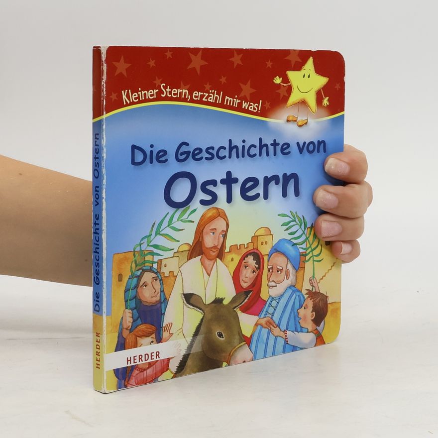 Denitza Gruber Die Geschichte von Ostern