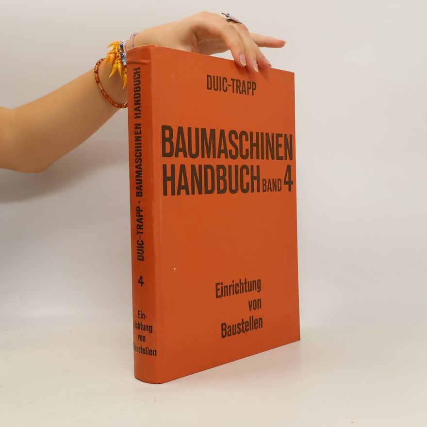 Friedrich Carl Trapp Baumaschinen Handbuch. Band 4