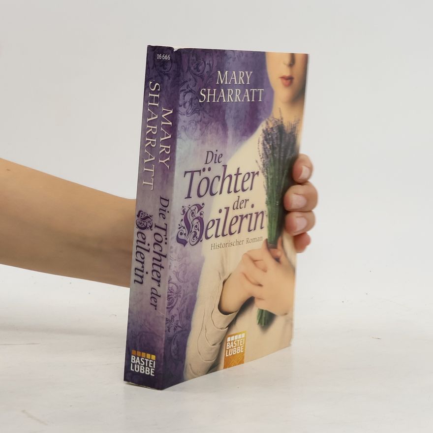 Mary Sharratt Die Töchter der Heilerin