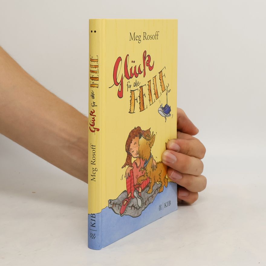 Meg Rosoff Glück für alle Felle