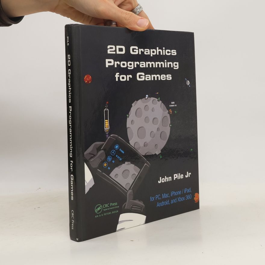 Pile John 2D Graphics Programming for Games