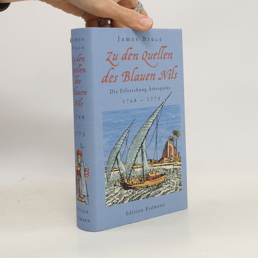 James Bruce Zu den Quellen des Blauen Nils