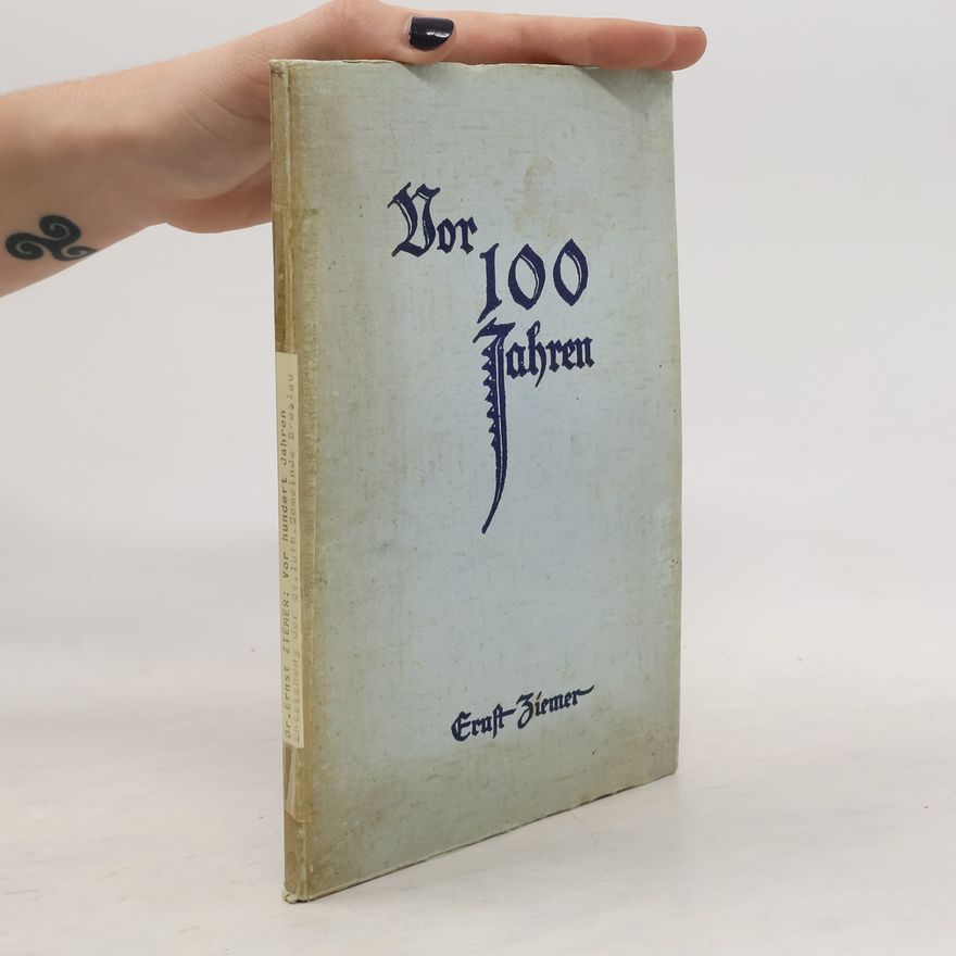 Ziemer Ernst Vor 100 Jahren