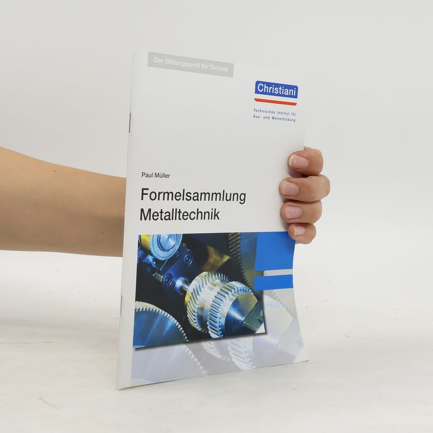 Paul Müller-Breil Formelsammlung Metalltechnik