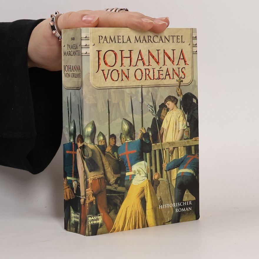 Pamela Marcantel Johanna von Orléans