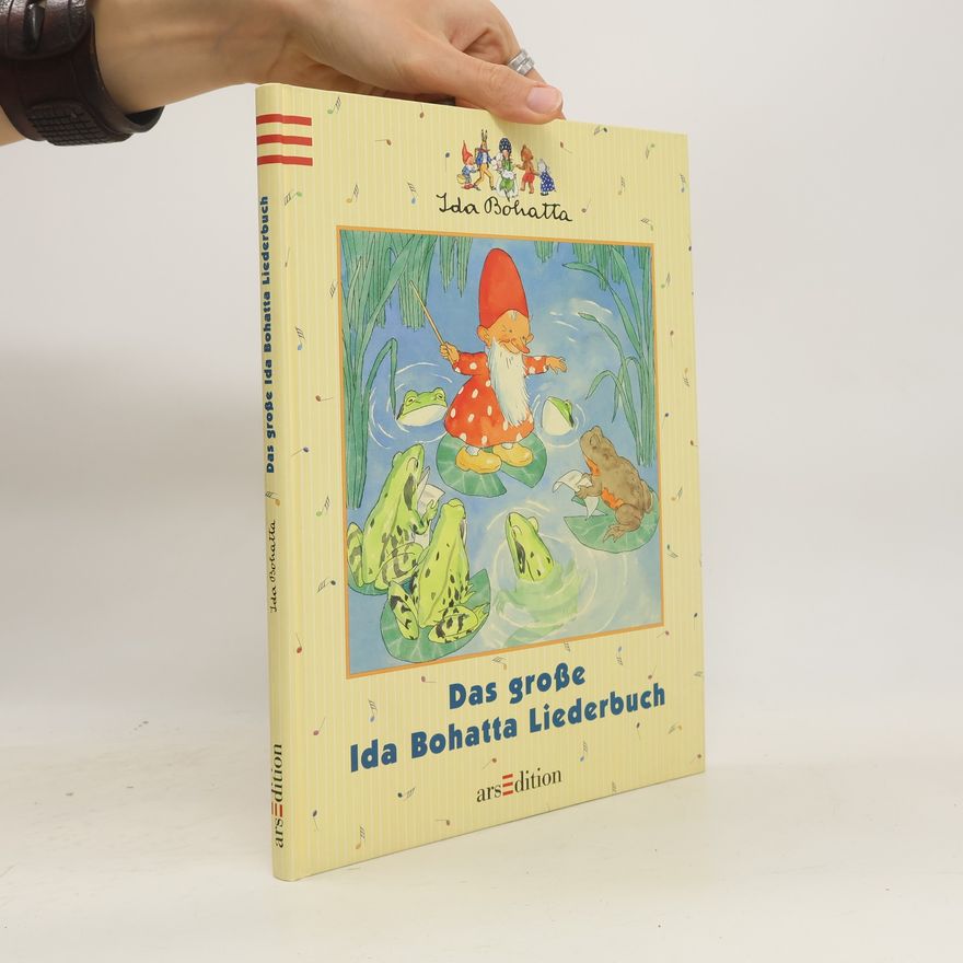Ida Bohatta-Morpurgo Das große Ida Bohatta Liederbuch