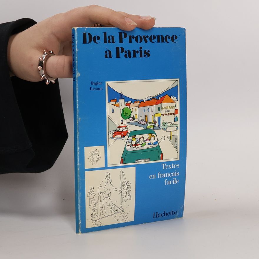 Eugéne Davoust De la Provence á Paris