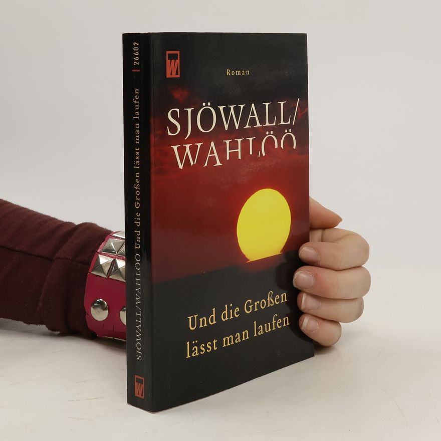 Maj Sjöwall Und die Großen läßt man laufen
