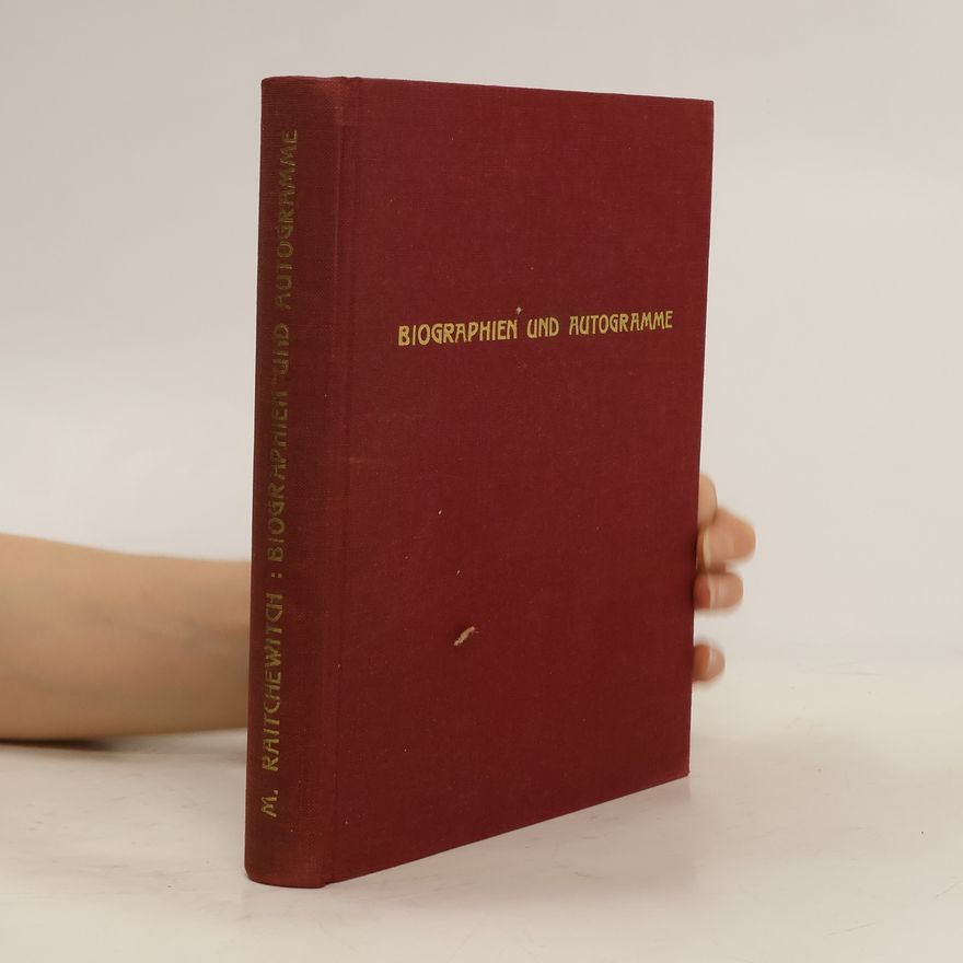 Milorad Rajčević Biographien und Autogramme berühmter Staatsmänner und anderer Persönlichkeiten des 20. Jahrhunderts
