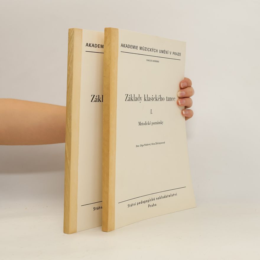 Olga Pásková Základy klasického tance I-II