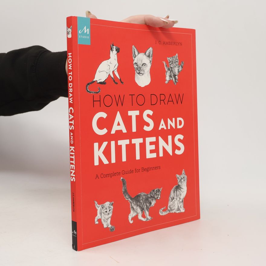 J. C. Amberlyn How To Draw Cats And Kittens