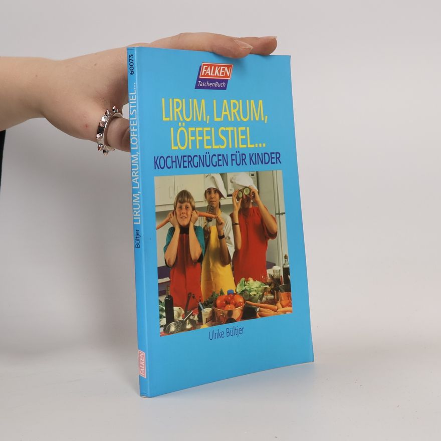 Ulrike Bültjer Lirum, larum, Löffelstiel