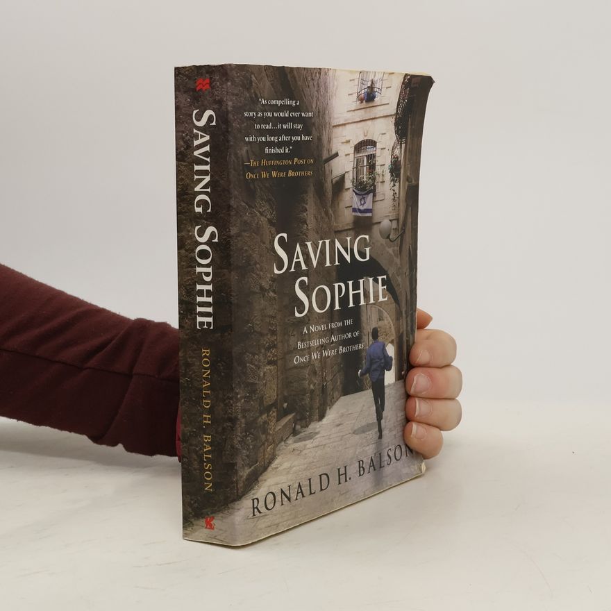 Ronald H. Balson Saving Sophie